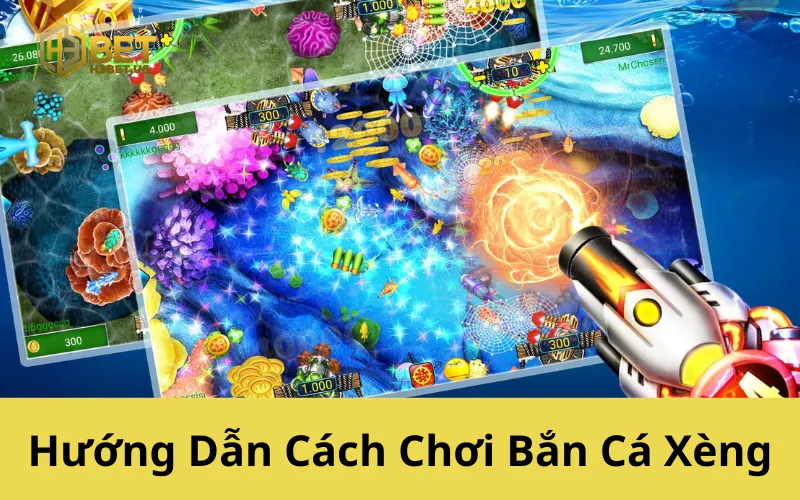 Hướng Dẫn Cách Chơi Bắn Cá Xèng