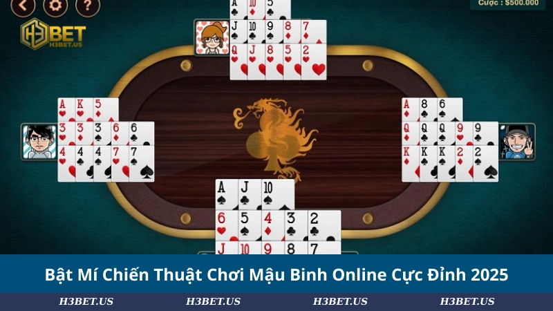 Bật Mí Chiến Thuật Chơi Mậu Binh Online Cực Đỉnh 2025