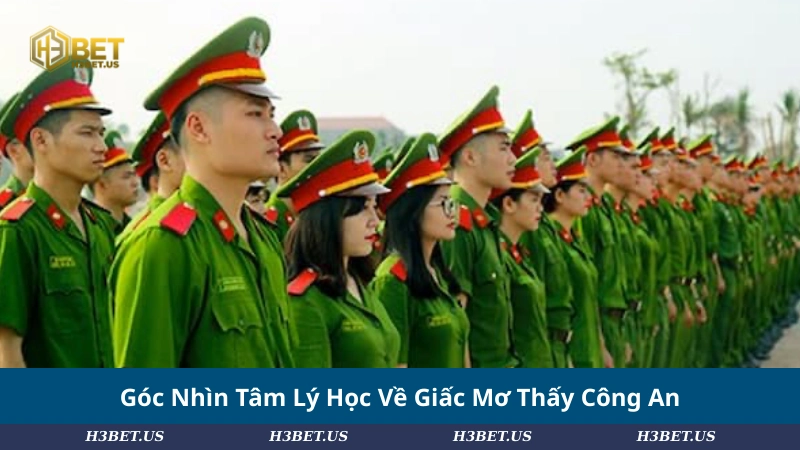 Góc Nhìn Tâm Lý Học Về Giấc Mơ Thấy Công An