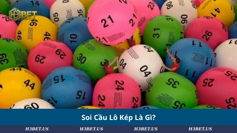 Soi Cầu Lô Kép Là Gì?