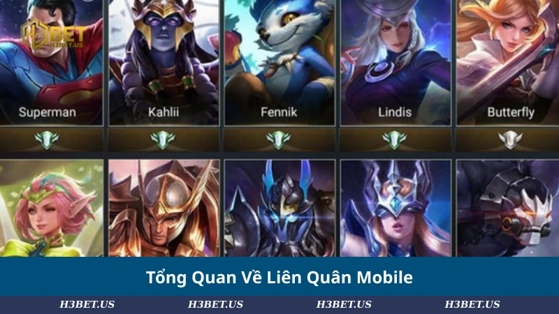 Tổng Quan Về Liên Quân Mobile